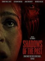 Shadows of the Past