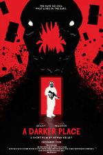 A Darker Place (Short 2021)