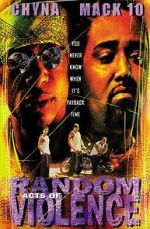 Random Acts of Violence