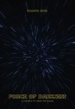Force of Darkness Kylo Ren vs Darth Vader (Short 2019)