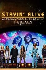 Stayin\' Alive: A Grammy Salute to the Music of the Bee Gees