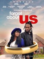 Forgot About Us