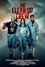 The Clean Up Crew (Short 2022)