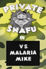 Private Snafu vs. Malaria Mike (Short 1944)