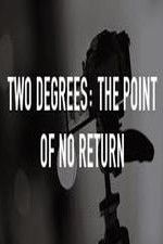 Two Degrees The Point of No Return