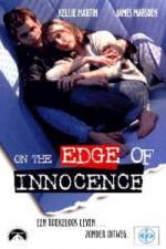 On the Edge of Innocence