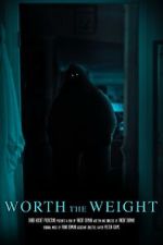 Worth the Weight (Short 2023)