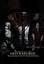 Knights of the Old Republic: Shadows of Corruption (Short 2011)