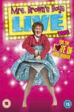Mrs Brown\'s Boys Live Tour: For the Love of Mrs Brown