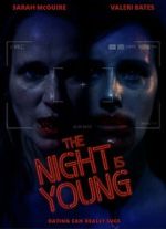 The Night Is Young