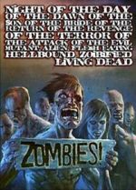 Night of the Day of the Dawn of the Son of the Bride of the Return of the Revenge of the Terror of the Attack of the Evil, Mutant, Hellbound, Flesh-Eating Subhumanoid Zombified Living Dead, Part 3
