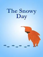 The Snowy Day (Short 1965)