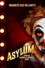 Asylum: Twisted Horror and Fantasy Tales