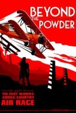 Beyond the Powder: The Legacy of the First Women\'s Cross-Country Air Race