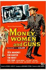 Money, Women and Guns