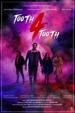 Tooth 4 Tooth (Short 2020)