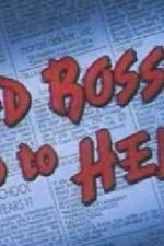 Bad Bosses Go to Hell