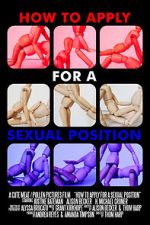 How to Apply for a Sexual Position (Short 2017)