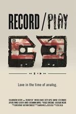 Record/Play (Short 2012)