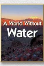 A World Without Water