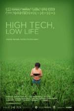 High Tech Low Life