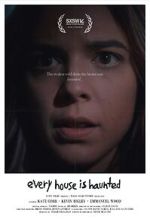 Every House is Haunted (Short 2023)