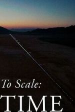 To Scale: Time (Short 2023)