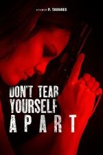 Don\'t Tear Yourself Apart