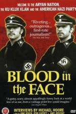 Blood in the Face