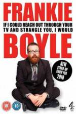 Frankie Boyle If I Could Reach Out Through Your TV And Strangle You I Would