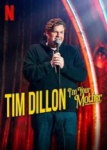 Tim Dillon: I\'m Your Mother (TV Special 2025)