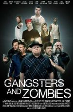 Gangsters and Zombies (Short 2017)