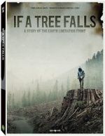 If a Tree Falls: A Story of the Earth Liberation Front