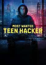 Most Wanted: Teen Hacker