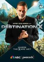 S1 E2 Destination X Season 1 Episode 2