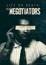 Life or Death: The Negotiators