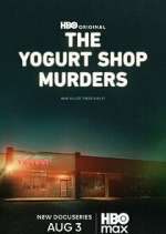 The Yogurt Shop Murders