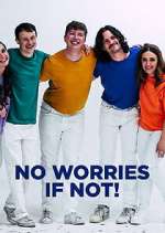 No Worries If Not!
