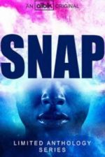 S1 E5 Snap Season 1 Episode 5