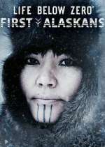 S3 E19 Life Below Zero: First Alaskans Season 3 Episode 19