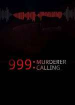 999 Murderer Calling