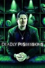 Deadly Possessions
