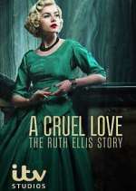 S1 E4 A Cruel Love: The Ruth Ellis Story Season 1 Episode 4