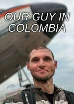 S1 E1 Our Guy in Colombia Season 1 Episode 1