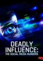Deadly Influence: The Social Media Murders