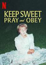 Keep Sweet: Pray and Obey