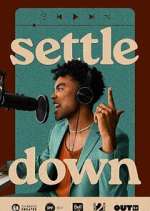 S1 E1 Settle Down Season 1 Episode 1