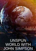 S3 E12 Unspun World with John Simpson Season 3 Episode 12