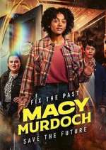 S1 E1 Macy Murdoch Season 1 Episode 1