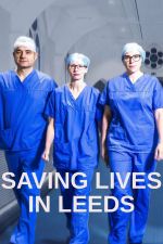 S1 E8 Saving Lives in Leeds Season 1 Episode 8